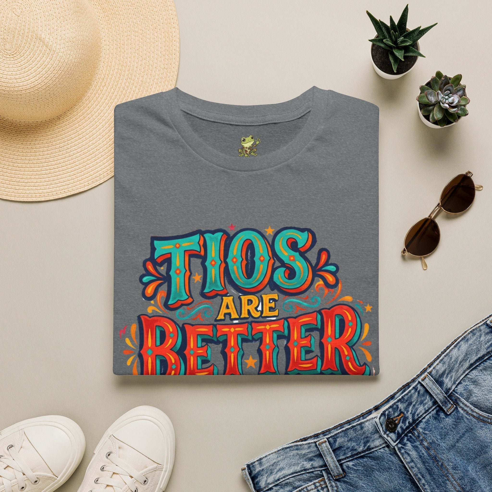 'Tio's Are Better' T Shirt