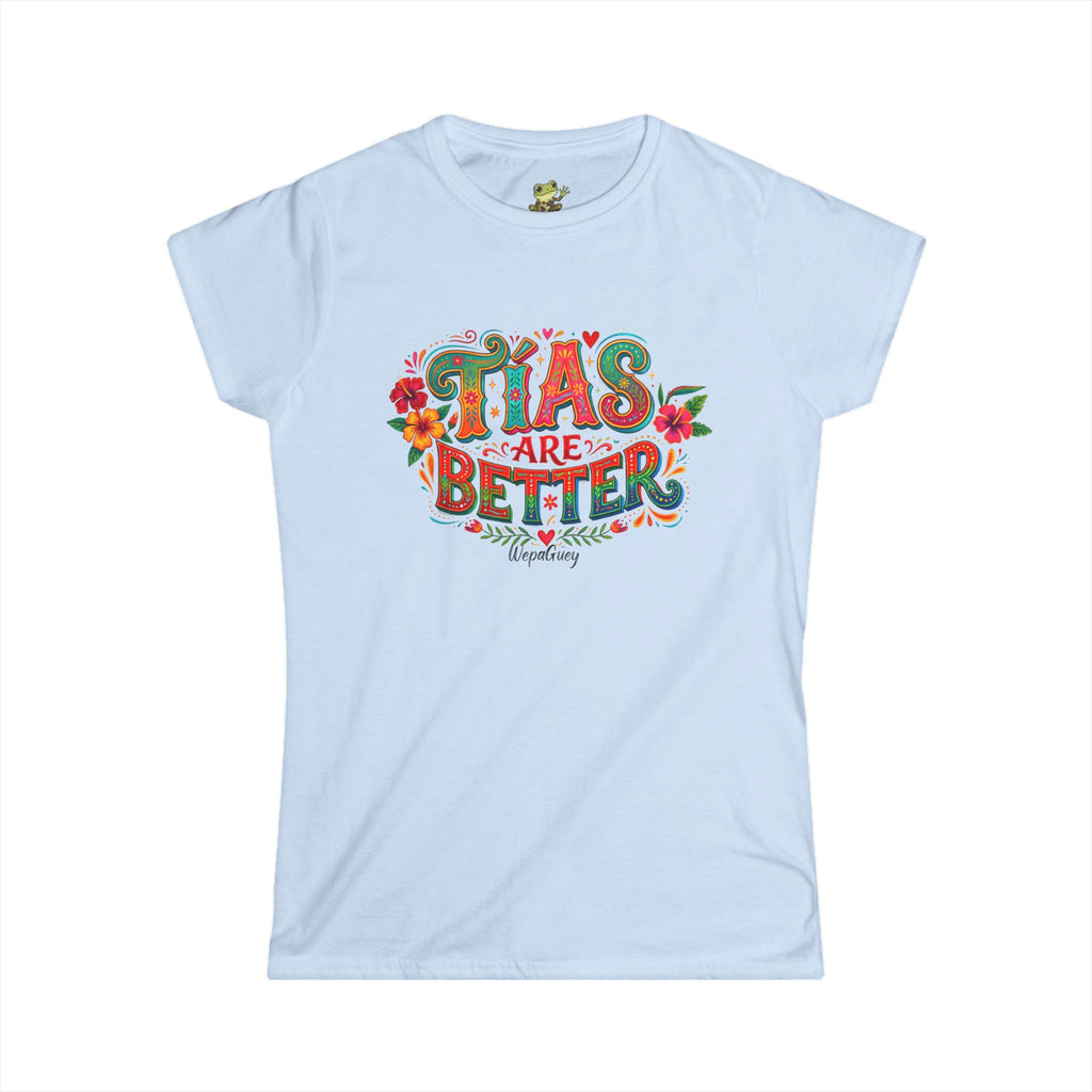 'Tia's Are Better' Womens Cut