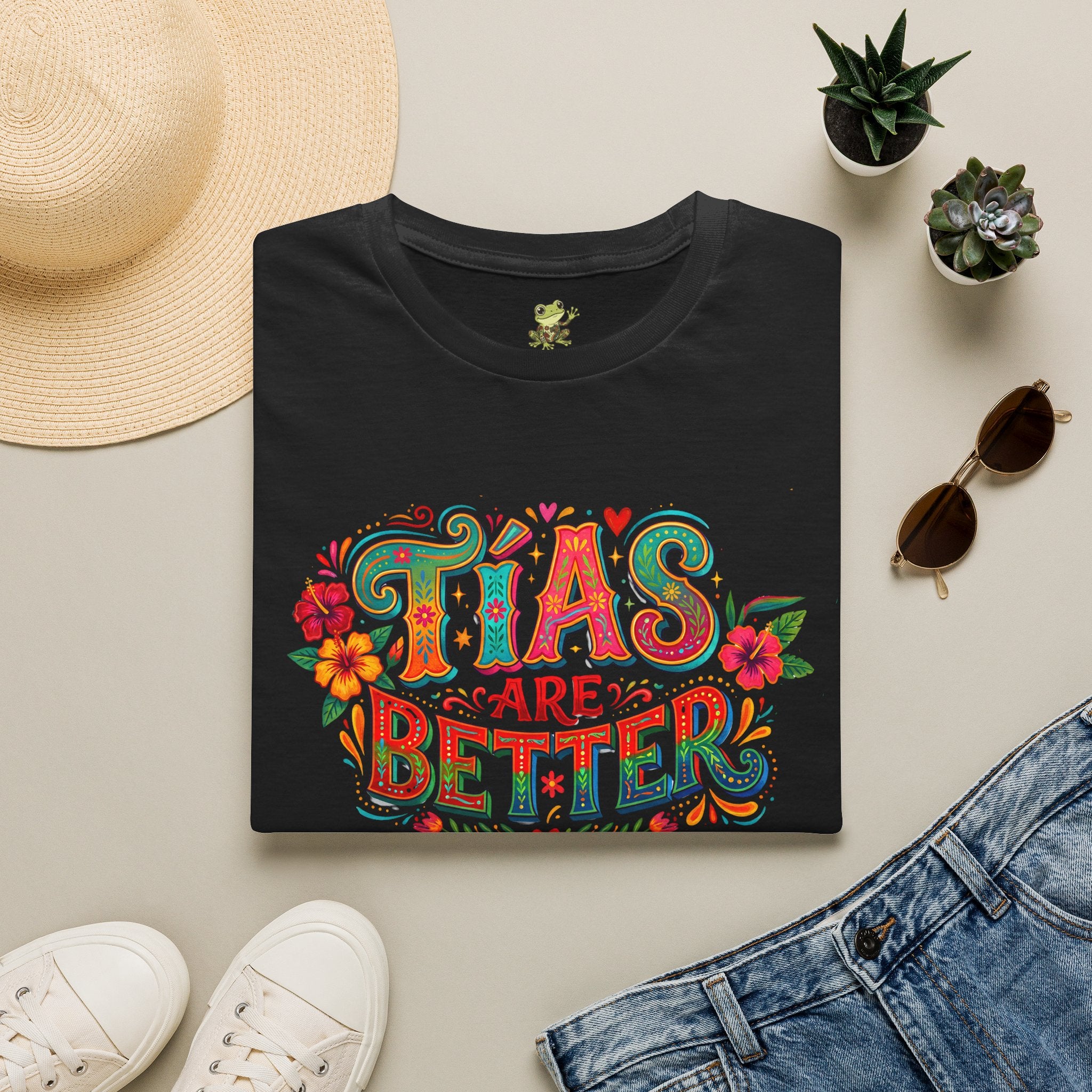 'Tia's Are Better' T Shirt