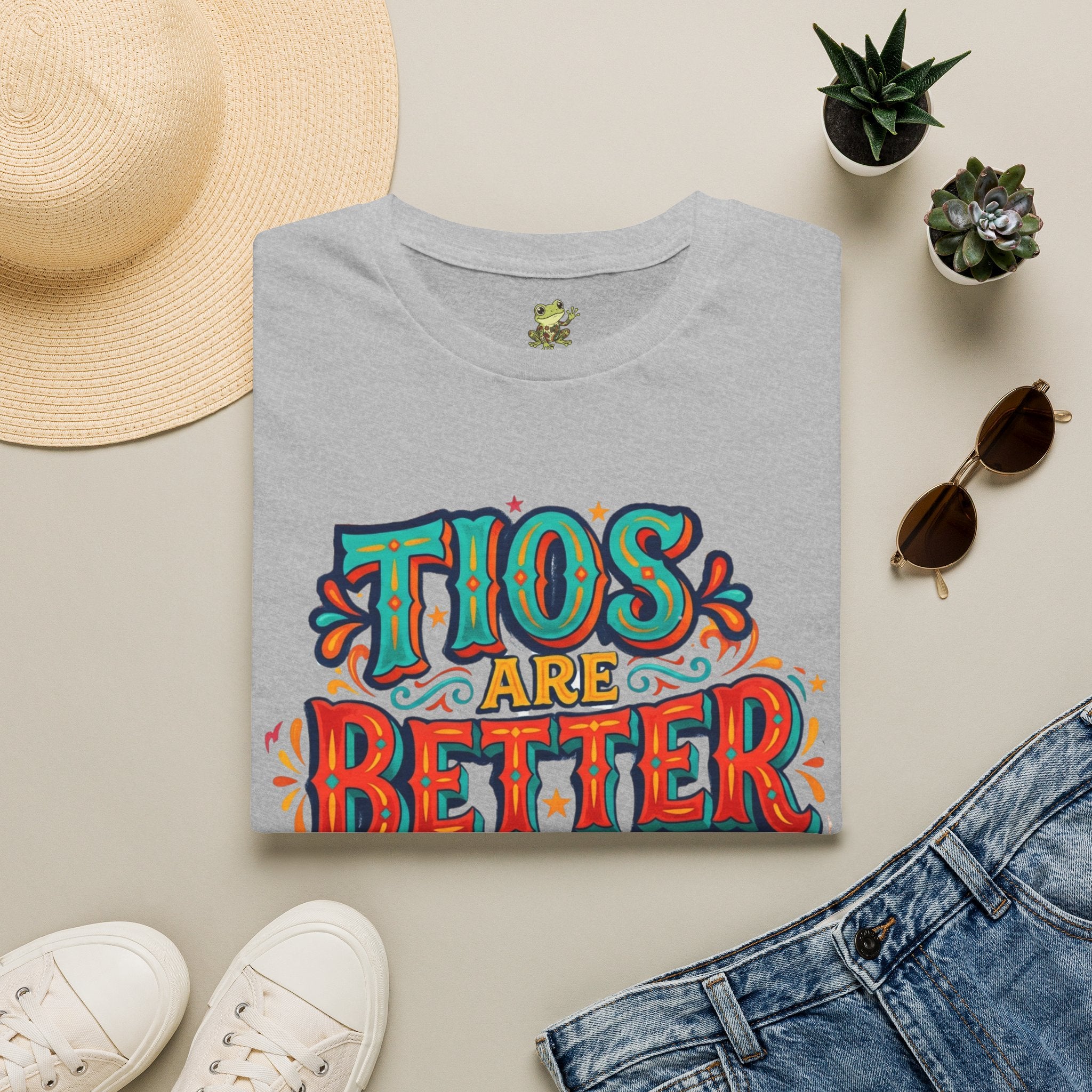 'Tio's Are Better' T Shirt