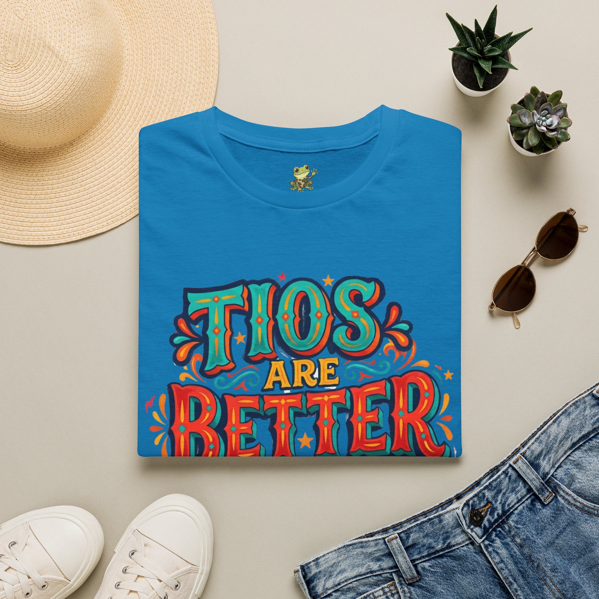 'Tio's Are Better' T Shirt