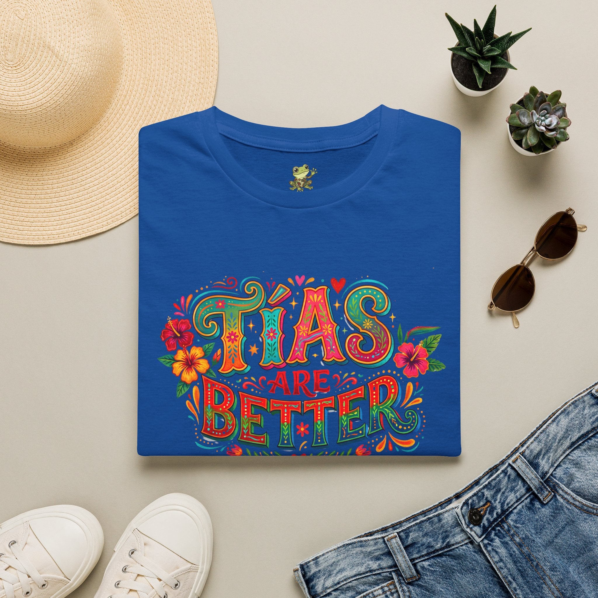 'Tia's Are Better' T Shirt