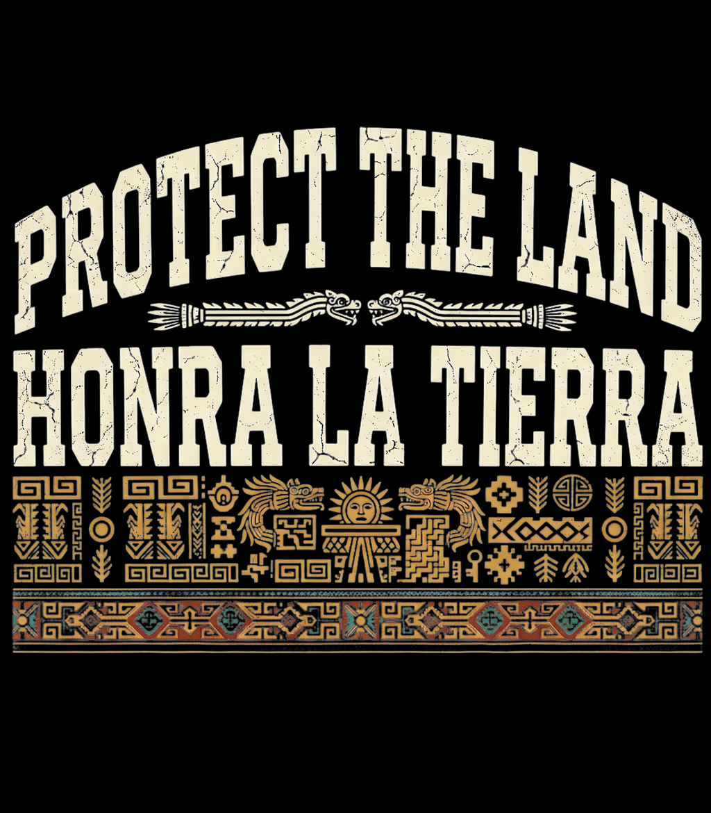 'Protect The Land' T-Shirt
