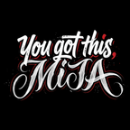 "You got this, Mija'' Womens Cut