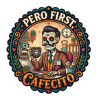 "Pero first, Cafecitó" T-Shirt