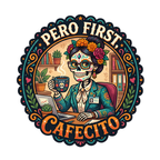 "Pero First, Cafecito" Women's Cut