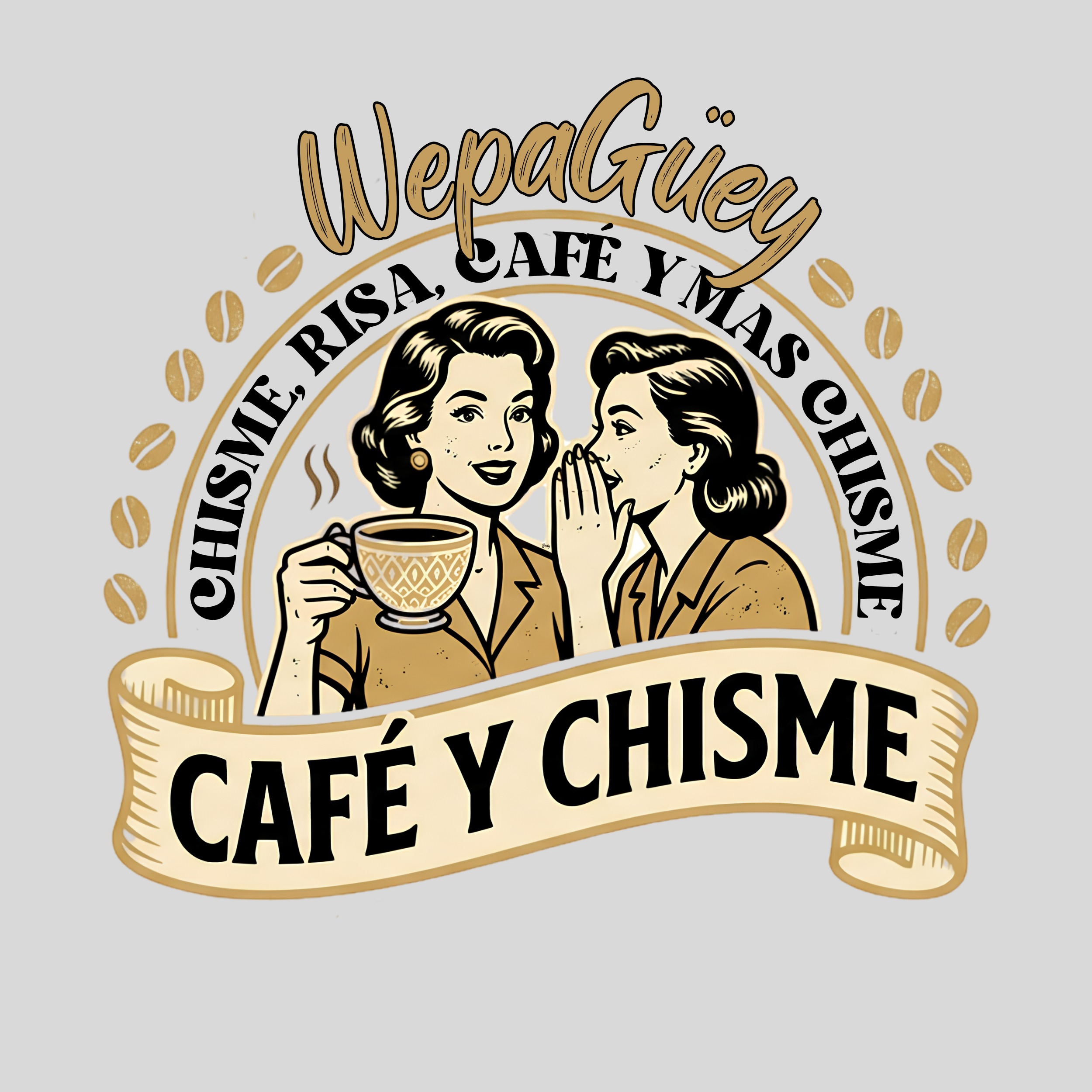 'Café and Chisme'' Womens Cut
